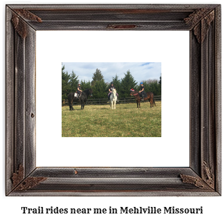 trail rides near me in Mehlville, Missouri